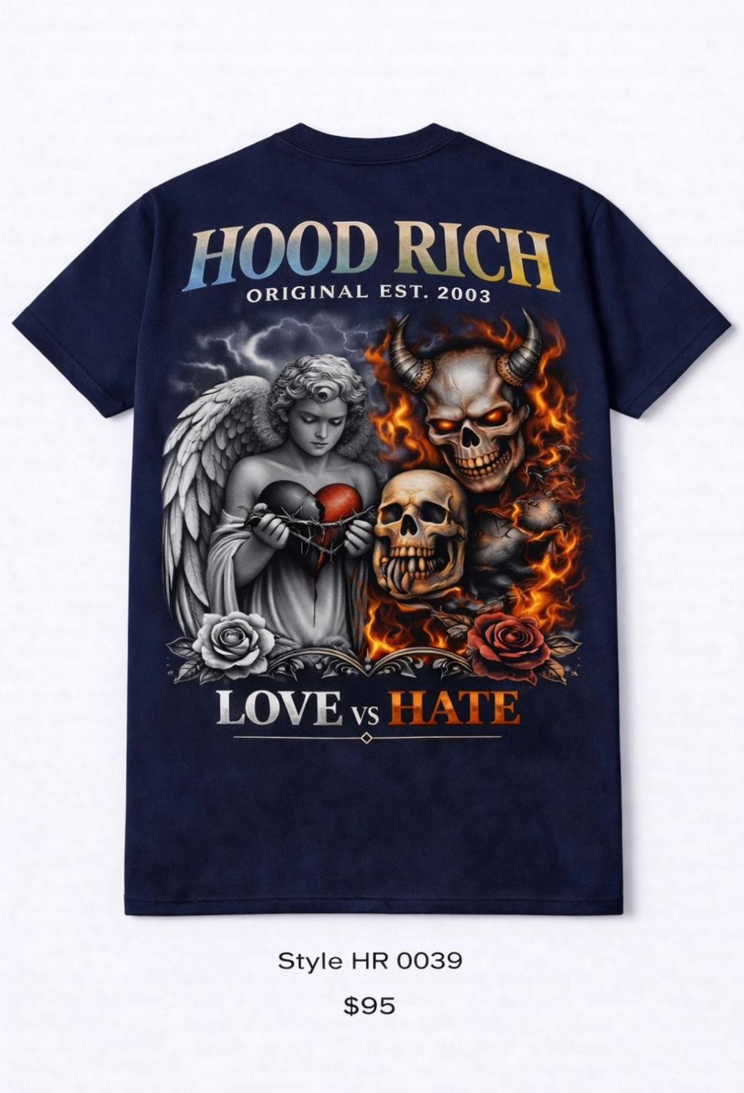 HOOD RICH T-SHIRT LOVE vs HATE