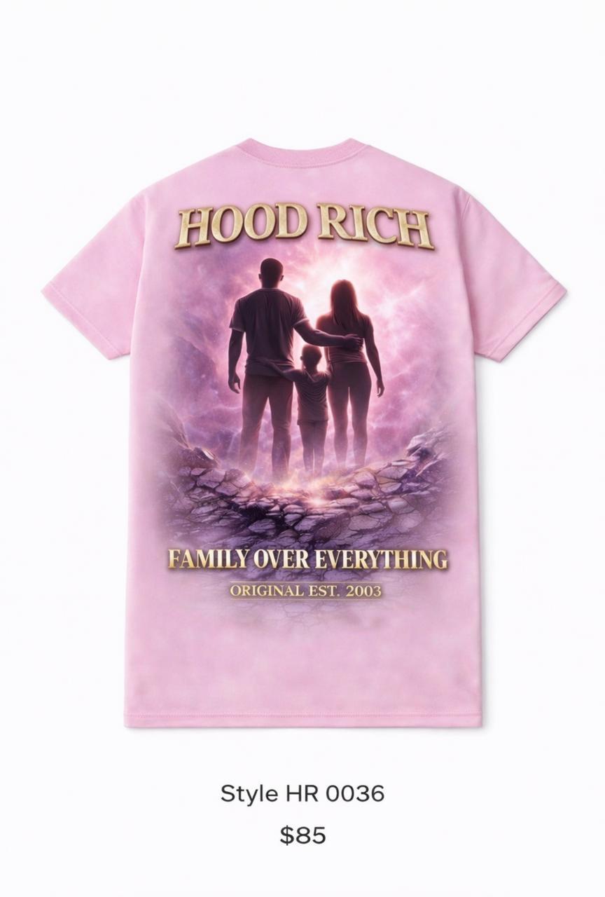 HOOD RICH T-SHIRT FAMILY OVER EVERTHING